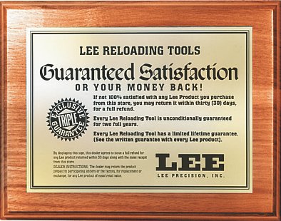 Lee Precision Satisfaction Guarntee